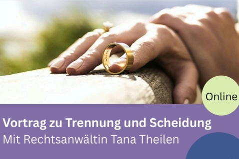 Online Vortrag zum Thema Trennung und Scheidung